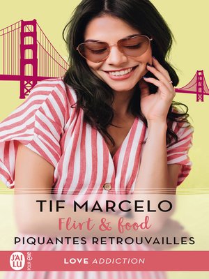 cover image of Flirt & food (Tome 1)--Piquantes retrouvailles